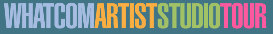 Whatcom Artist Studio Tour - Fall Show